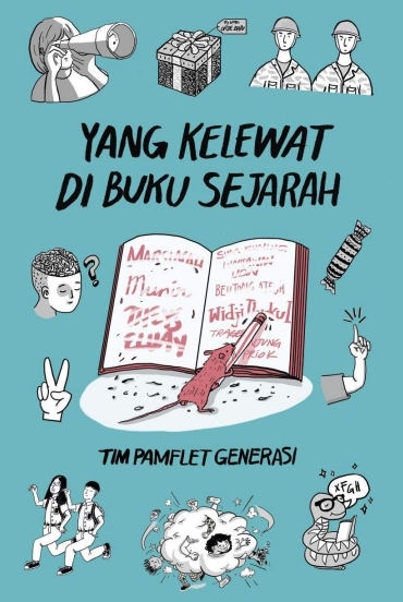 Yang Kelewat di Buku Sejarah